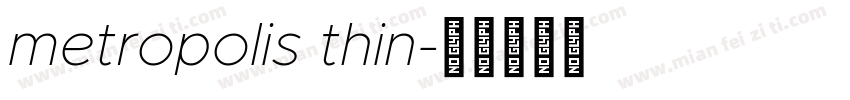 metropolis thin字体转换